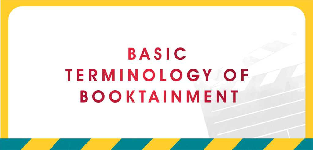 Basic terminology of Booktainment